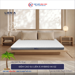 Đệm cao su Liên Á HYBRID IKI EZ